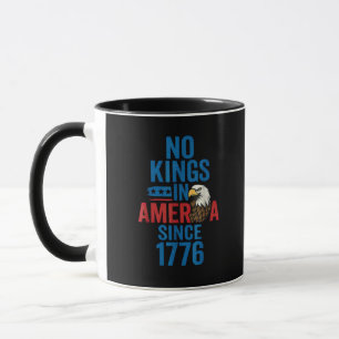 Keine Könige in Amerika seit 1776-Shirt Keine Köni Tasse
