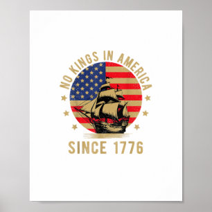Keine Könige in Amerika seit 1776 US-Flagge Patrio Poster