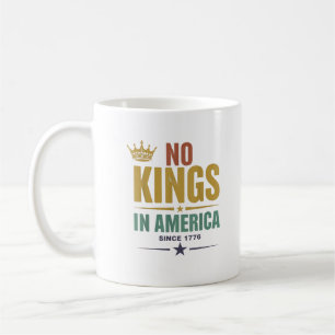Keine Könige in Amerika seit 1776 Vintage Patrioti Kaffeetasse