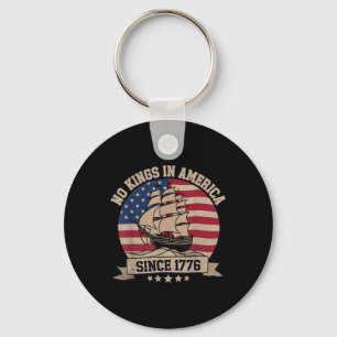 Keine Könige in Amerika seit 1776 Vintage Patrioti Schlüsselanhänger