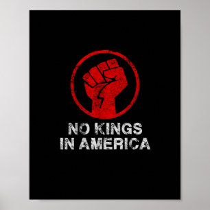 Keine Könige in Amerika seit 1776 widerstehen 8647 Poster