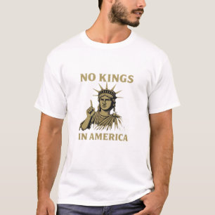 Keine Könige In Amerika Statue Des No Kings Day Pr T-Shirt