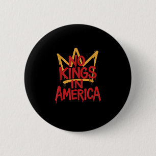 Keine Könige In Amerika Street Art Politisch Kreat Button