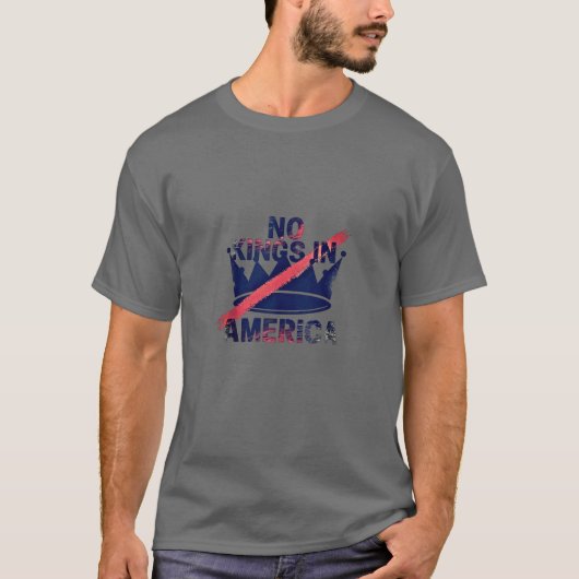 Keine Könige in Amerika T-Shirt (Vorderseite)
