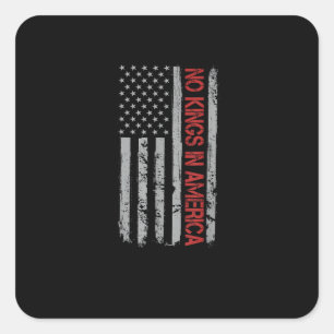 Keine Könige in Amerika US-Flagge im Vintage-Retro Quadratischer Aufkleber