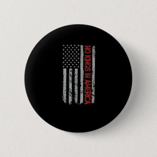 Keine Könige in Amerika US-Flagge Vintage Retro-St Button