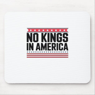 Keine Könige in Amerika USA Bold Design Mousepad