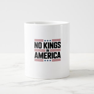 Keine Könige in Amerika USA Kreativer Stil Jumbo-Tasse