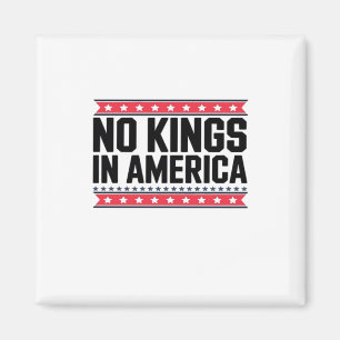 Keine Könige in Amerika USA Minimal Clean Magnet