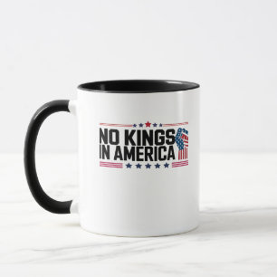 Keine Könige in Amerika USA Patriotischer Stil Tasse
