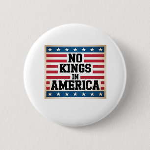 Keine Könige in Amerika USA Vintage-Grafik Button