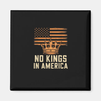 Keine Könige In Amerika Vereinigte Staaten Unabhän Magnet