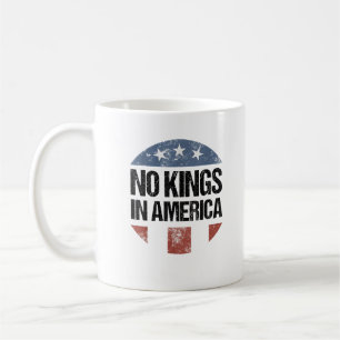 Keine Könige In Amerika Vintage Patriotisch Keine Kaffeetasse