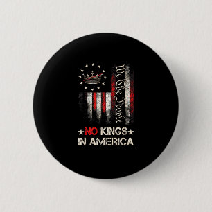 Keine Könige In Amerika Vintage Politische USA-Fla Button