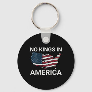 Keine Könige in Amerika, werfen Trump raus, keine  Schlüsselanhänger