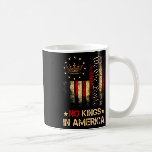 Keine Könige in Amerika Wir, das politische Shirt  Kaffeetasse (Rechts)