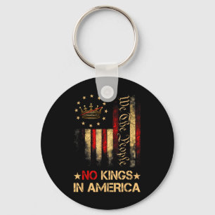 Keine Könige in Amerika Wir, das politische Shirt Schlüsselanhänger