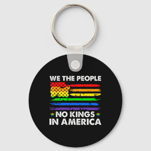Keine Könige in Amerika Wir, das politische Shirt Schlüsselanhänger