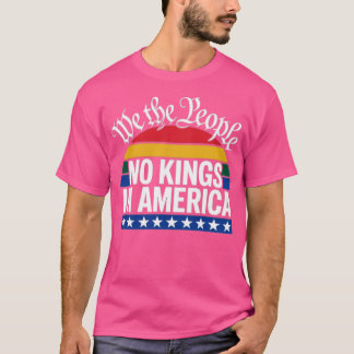 Keine Könige in Amerika Wir, das politische Volk ( T-Shirt