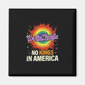 Keine Könige in Amerika Wir, das Volk Politisch Vi Magnet