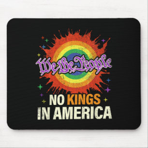 Keine Könige in Amerika Wir, das Volk politische V Mousepad