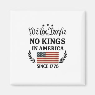 Keine Könige In Amerika Wir Das Volk Retro Klassik Magnet