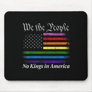Keine Könige in Amerika, wir die Flagge der Mensch Mousepad