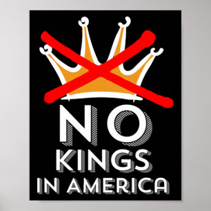 Keine Könige in Amerika, wir Könige nicht Patrioti Poster