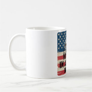 Keine Könige in den USA - Fahne drucken Kaffeetasse