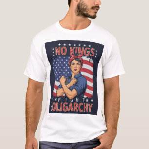 Keine Könige, Kampf gegen Oligarchie - Empowerment T-Shirt
