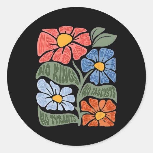 Keine Könige Keine Faschisten Keine Tyrannen Keine Runder Aufkleber (Vorderseite)