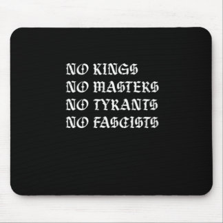 Keine Könige Keine Meister Keine Tyrannen Keine Fa Mousepad