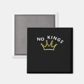 Keine Könige Klassisch Retro Cool Magnet (Vorderseite/Rückseite)