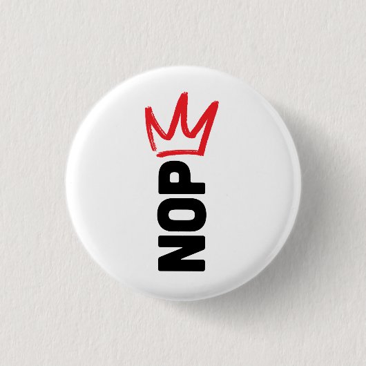 Keine Könige / NEIN-Knopf Button (Vorderseite)