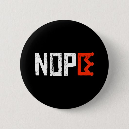 Keine Könige Nope Protest Zeichen horizontalen fet Button (Vorderseite)