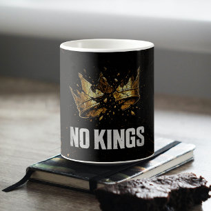 Keine Könige protestieren Kaffeetasse