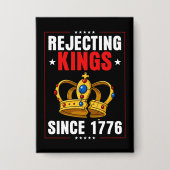 Keine Könige seit 1776 Button (Vorderseite)