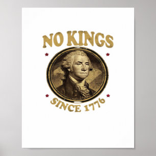 Keine Könige seit 1776 Classic Poster