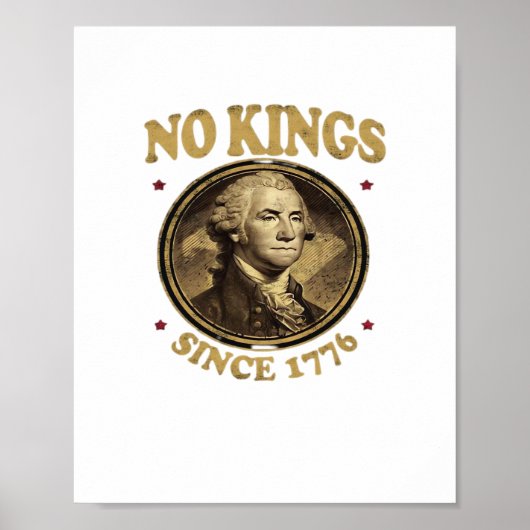 Keine Könige seit 1776 Classic Poster (Vorne)