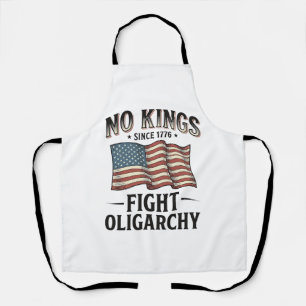 Keine Könige seit 1776 kämpfen gegen Oligarchie Vi Schürze