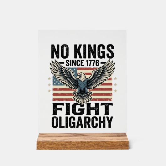 Keine Könige seit 1776 Patrioten-Adler Vintage-Shi Acrylschild (Vorderseite)