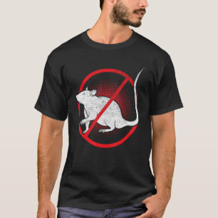 Keine Kontrolle von Rattenschildern Tierseuche T-Shirt