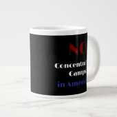 Keine Konzentrationslager in Amerika Jumbo-Tasse (Vorderseite Rechts)