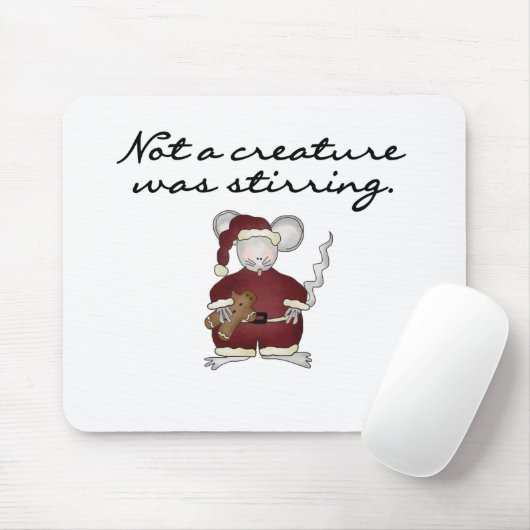 Keine Kreatur war dabei, Hemden und Geschenke zu z Mousepad (Mit Mouse)