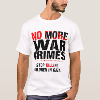 KEINE KRIEGSVERBRECHEN MEHR T-Shirt