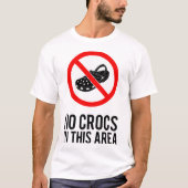 Keine Krocs T-Shirt (Vorderseite)