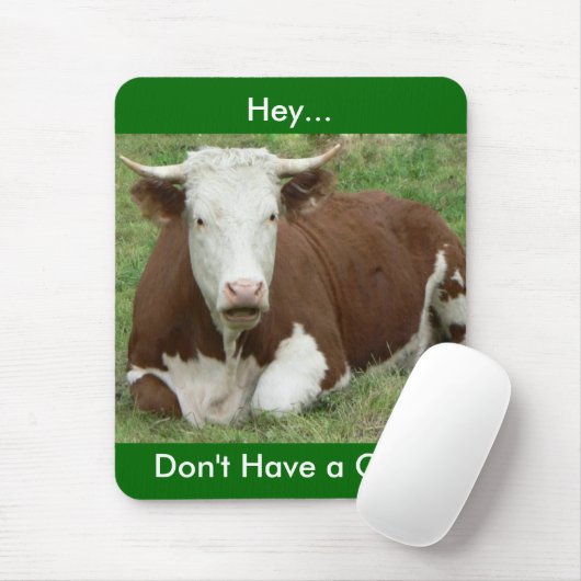 Keine Kuh haben Mousepad (Mit Mouse)