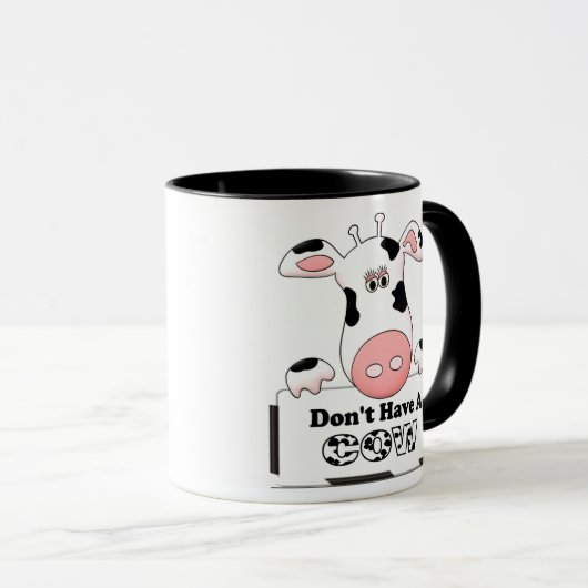 Keine Kuh haben Tasse (VorderseiteRechts)