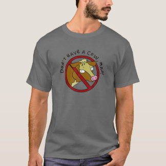 Keine Kuh, Mann! Vegan und vegetarisch T-Shirt