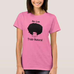Keine Lauge wirklich natürlich T-Shirt